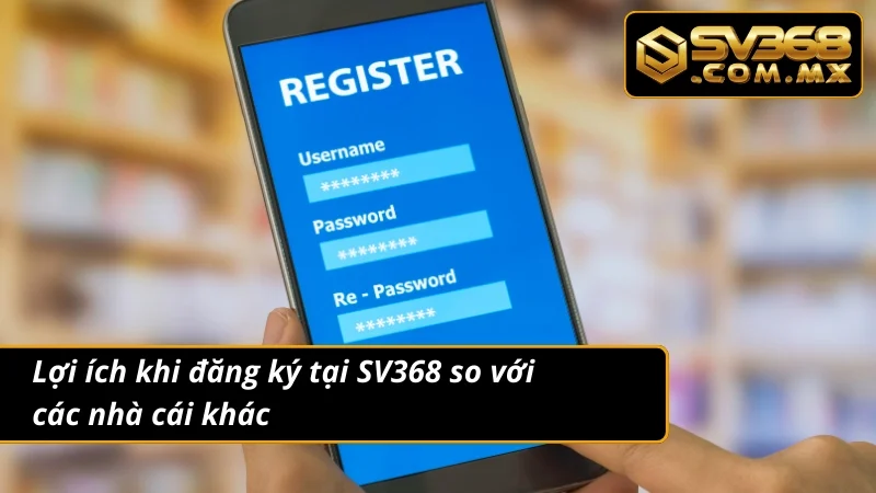 Đăng Ký SV368 – Tạo Mới Tài Khoản Trải Nghiệm Cá Cược Thả Ga 3 Tận hưởng cá cược đẳng cấp khi đăng ký tại nhà cái