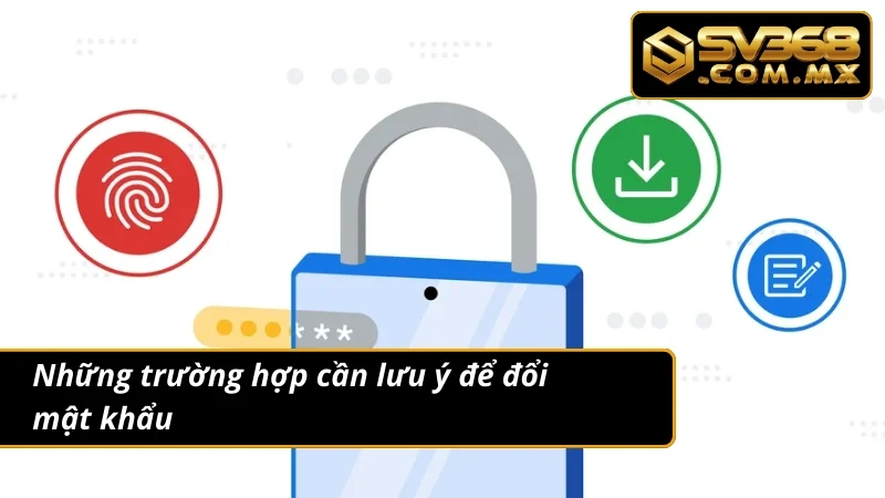 Hướng Dẫn Tân Thủ Từ A-Z Cách Đổi Mật Khẩu Tại Nhà Cái SV368 4 Trường hợp cần phải tiến hành đổi mật khẩu
