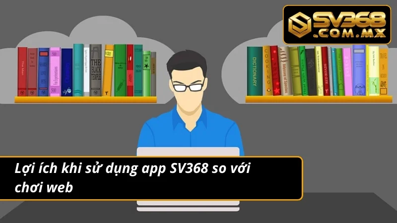 Tải App SV368 – Thế Giới Cá Cược Nằm Trong Lòng Bàn Tay Bạn 3 Trải nghiệm tiện lợi và an toàn khi tải app nhà cái